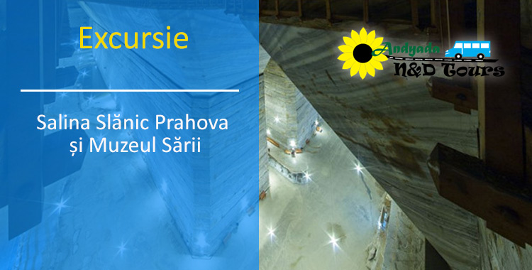 Salina Slanic Prahova si Muzeul Sarii