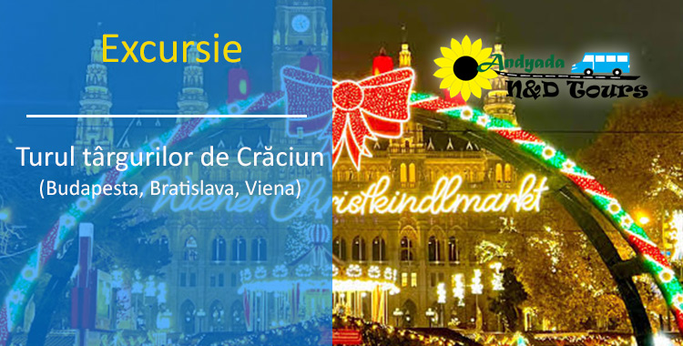 Turul Targurilor de Craciun (Budapesta, Bratislava, Viena)